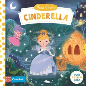 First Stories: Cinderella by Dan Taylor