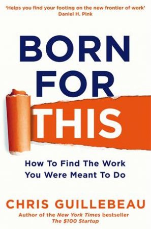 Born For This by Chris Guillebeau