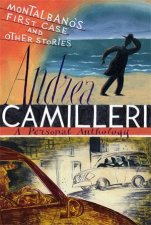 Inspector Montalbano Montalbanos First Case And Other Stories