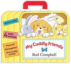My Cuddly Friends by Rod Campbell