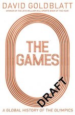 The Games A Global History Of The Olympics