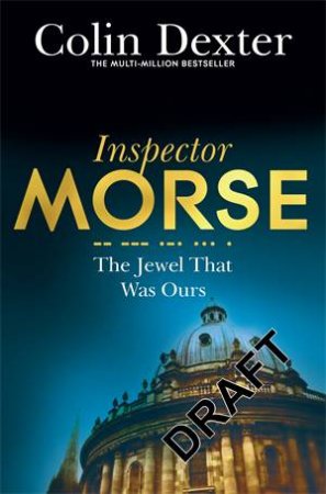 The Jewel That Was Ours by Colin Dexter