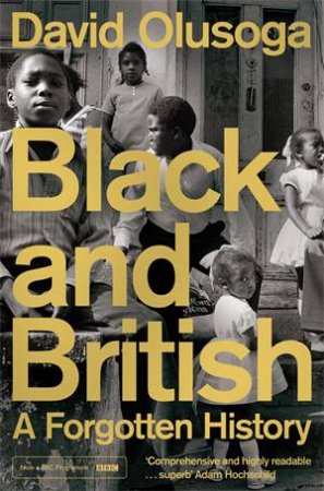 Black And British by David Olusoga