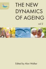 The new dynamics of ageing volume 2