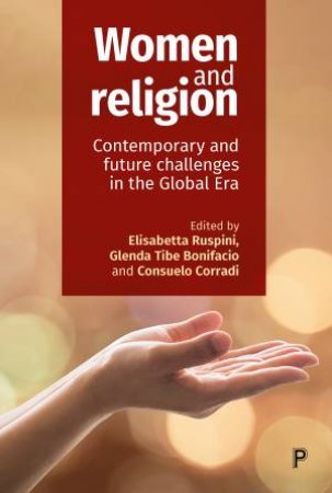 Women And Religion by Elisabetta Ruspini & Glenda Tibe Bonifacio & Consuelo Corradi