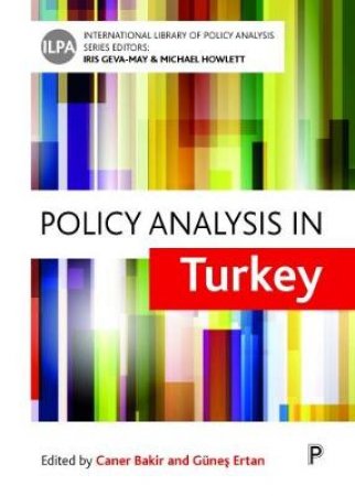 Policy Analysis in Turkey by Caner Bakir & Günes Ertan