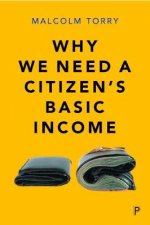 Why we need a Citizens Basic Income