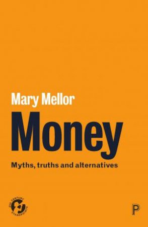 Money by Mary Mellor