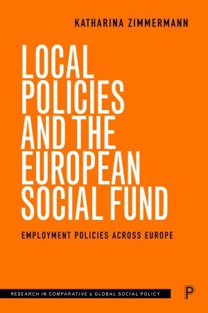 Local Policies And The European Social Fund by Katharina Zimmermann