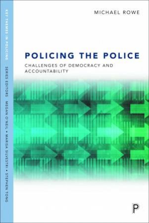 Policing The Police by Michael Rowe