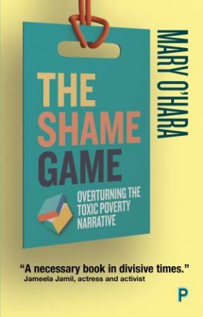 The Shame Game by Mary O'Hara