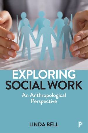 Exploring Social Work by Linda Bell