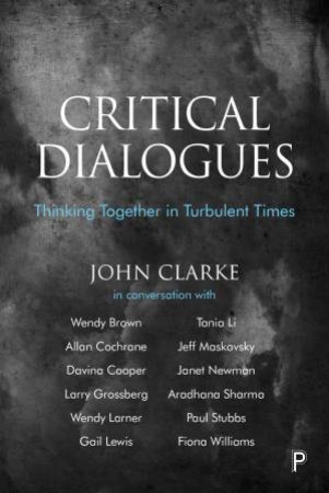 Critical Dialogues by John Clarke