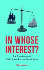 In Whose Interest