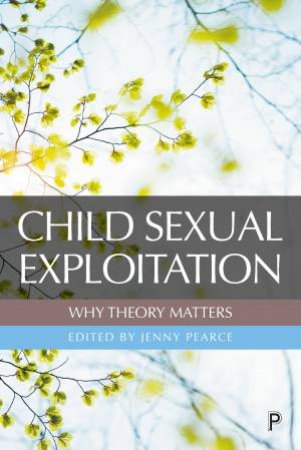 Child Sexual Exploitation by Jenny Pearce