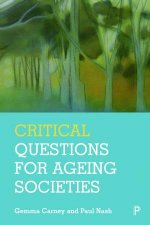 Critical Questions For Ageing Societies