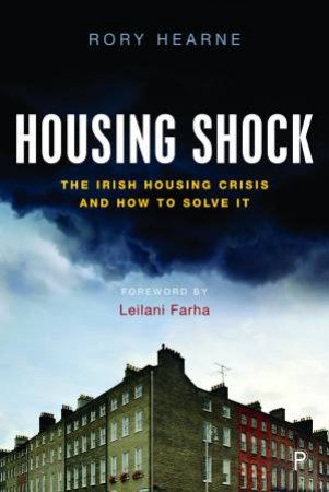 Housing Shock by Rory Hearne