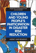Children And Young Peoples Participation In Disaster Risk Reduction