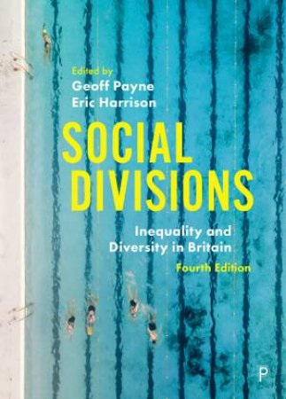Social Divisions by Geoff Payne & Eric Harrison