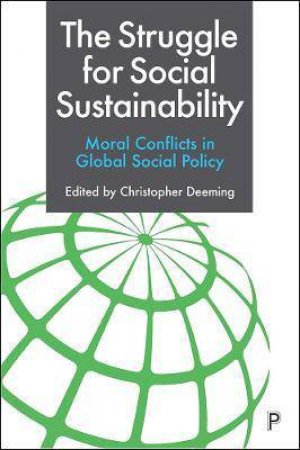 The Struggle For Social Sustainability by Christopher Deeming