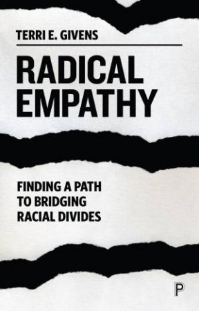 Radical Empathy by Terri E. Givens
