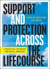 Support And Protection Across The Lifecourse