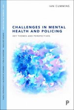 Challenges In Mental Health And Policing