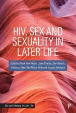 HIV Sex And Sexuality In Later Life