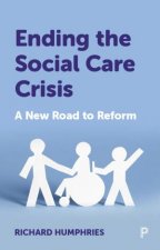 Ending The Social Care Crisis