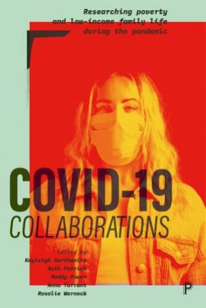 COVID-19 Collaborations by Rita Griffiths & Fran Bennett & Marsha Wood & Mary Reader & Kate Andersen & Beth Cloughton & Fiona McHardy & Laura Robertson & Ruth Webber & Katherine Hill & Rachael Moss & Josie Dickerson & Bridget L