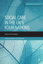 Social Care in the UKs Four Nations