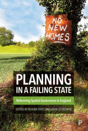 Planning in a Failing State by Olivier Sykes & John Sturzaker