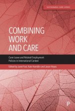 Combining Work and Care
