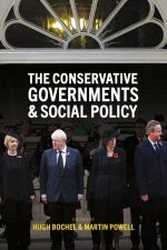The Conservative Governments  Social Policy