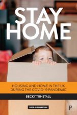 Stay At Home Housing And Home In The UK During The COVID19 Pandemic