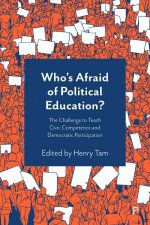 Whos Afraid of Political Education