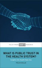 What Is Public Trust in the Health System