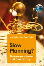 Slow Planning