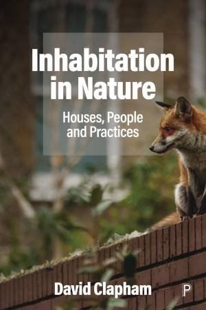 Inhabitation in Nature by David Clapham