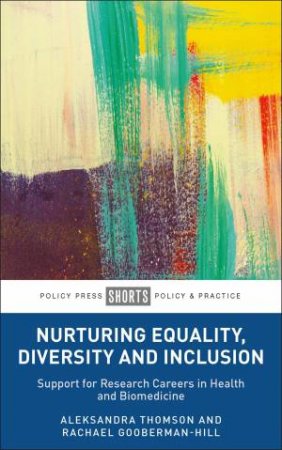 Nurturing Equality, Diversity and Inclusion by Aleksandra Thomson & Rachael Gooberman-Hill