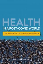 Health in a PostCOVID World