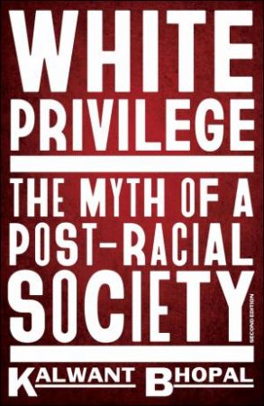 White Privilege by Kalwant Bhopal