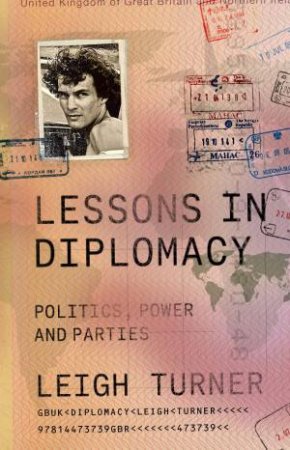 Lessons in Diplomacy by Leigh Turner