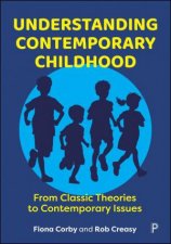 Understanding Contemporary Childhood