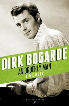 An Orderly Man by Dirk Bogarde