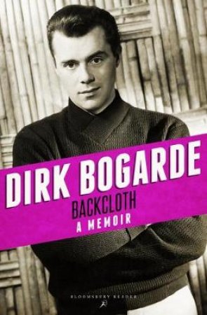 Backcloth by Dirk Bogarde