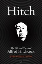 Hitch The Life And Times Of Alfred Hitchcock