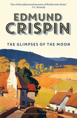 The Glimpses Of The Moon by Edmund Crispin