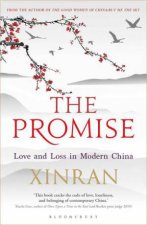 The Promise Love And Loss In Modern China
