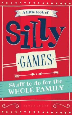 A Little Book Of Silly Games